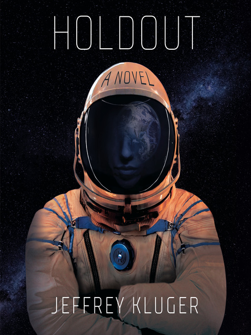 Title details for Holdout by Jeffrey Kluger - Available